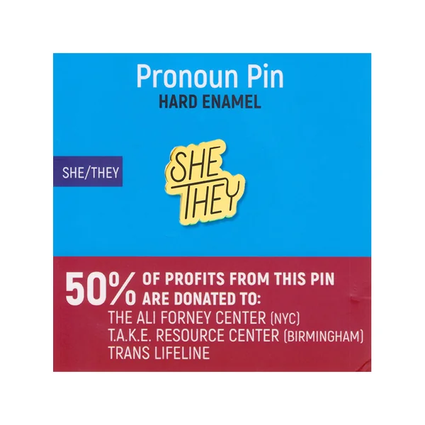 She/They Pronoun Pin