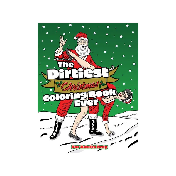 The Dirtiest Christmas Ever Coloring Book