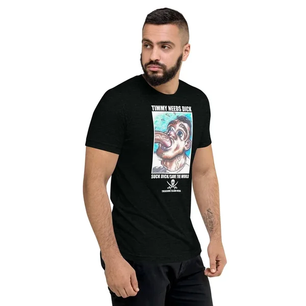 Timmy Needs DICK! T-shirt (Black)