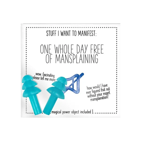 Warm Human One Whole Day Free of Mansplaining